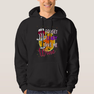 Sudadera Olvidar dulces dame Vino Halloween Espeluznante es