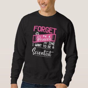 Sudadera Olvidar princesa quiero ser una científica ciencia