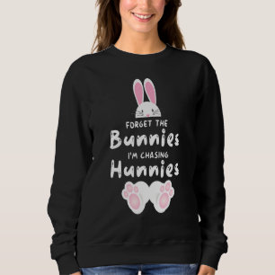Sudadera Olvídate de los conejitos que estoy persiguiendo a