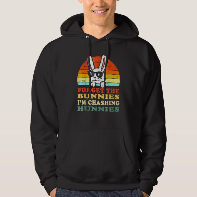 Sudadera Olvídate de los conejitos que estoy persiguiendo a (Anverso)