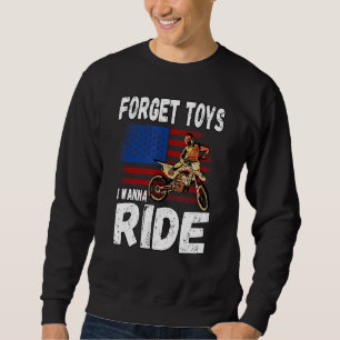 Sudadera Olvídate de los juguetes que quiero andar en moto 