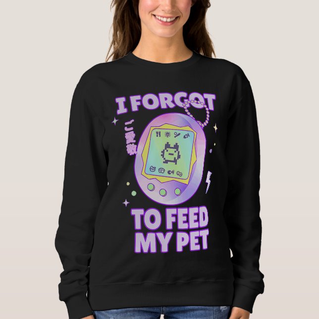 Sudadera Olvidé Alimentar a Mi Mascota Virtual Japonesa de  (Anverso)