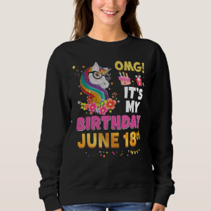 Sudadera Omg es mi cumpleaños 18 de junio maravilloso unico