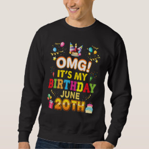Sudadera Omg es mi cumpleaños, 20 de junio 2014 Feliz Ki