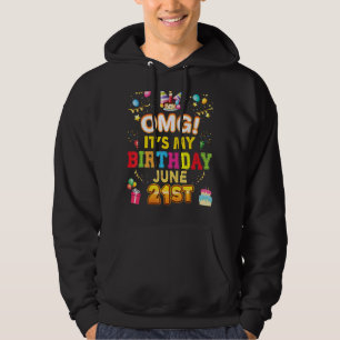 Sudadera Omg es mi cumpleaños, 21 de junio 21 Happy Ki