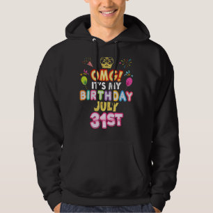 Sudadera Omg es mi cumpleaños, 31 de julio 31 Happy Ki