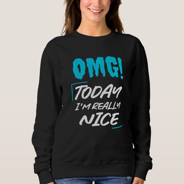Sudadera Omg Hoy estoy muy bien (Anverso)