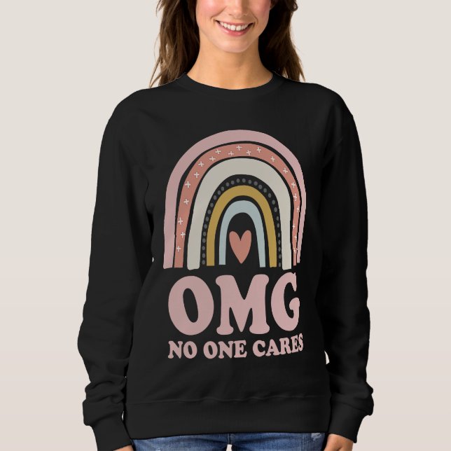 Sudadera OMG No One Cares   Sarcastic Rainbow (Anverso)