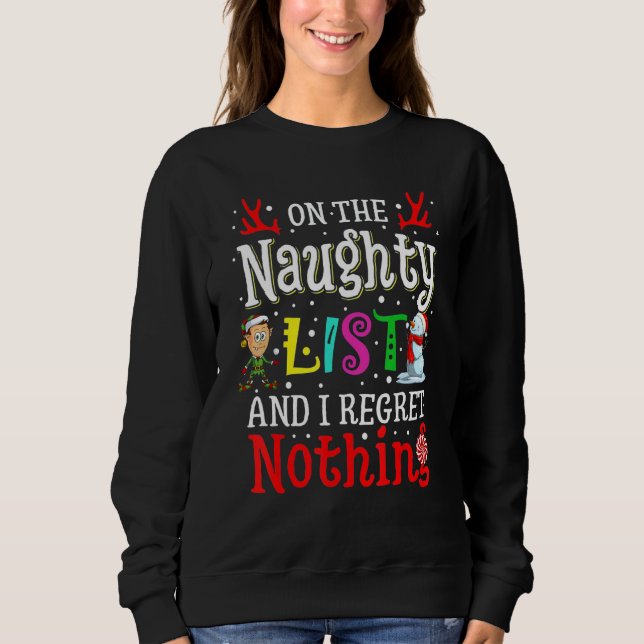 Sudadera On The Naughty List And I Regret Nothing  Xmas (Anverso)