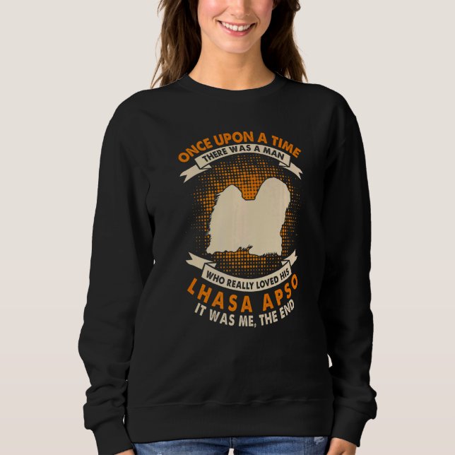 Sudadera Once Upon Time There Was Man   Lhasa Apso (Anverso)