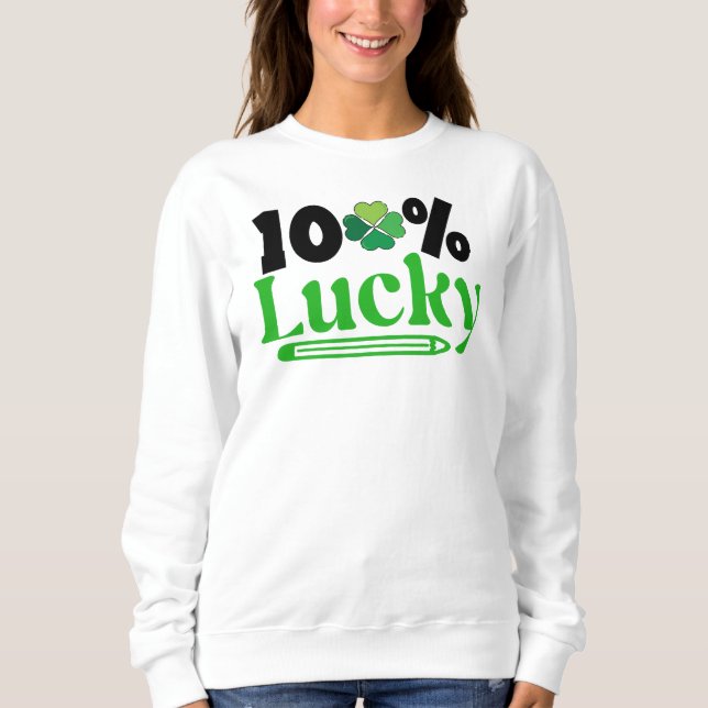 Sudadera One Hundred Percent Lucky St. Patrick’s Day -61101 (Anverso)