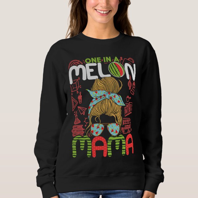 Sudadera One In A Melon Mama  Watermelon Family Matching Ou (Anverso)