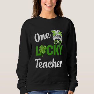 Sudadera One lucky nurse teacher present st patrick's schoo