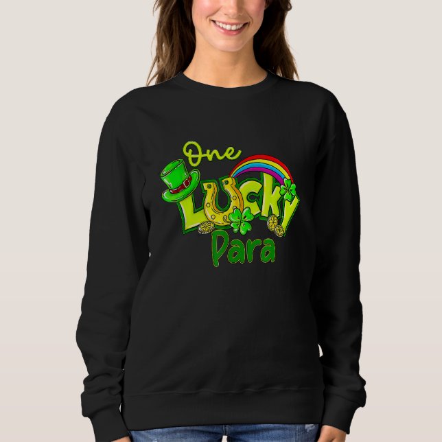 Sudadera One Lucky Para St Patricks Day Shamrock Paraprofes (Anverso)