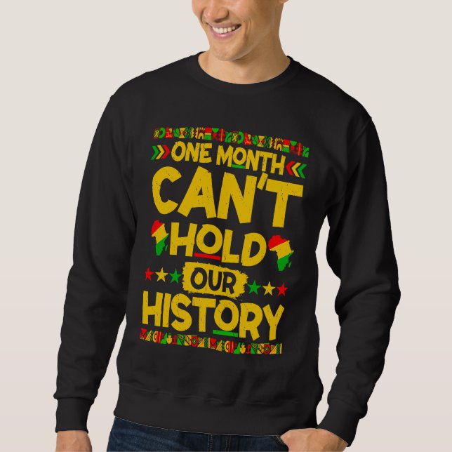 Sudadera One Month Can't Hold Our History African BLM Black (Anverso)