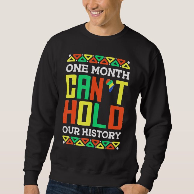 Sudadera One Month Can't Hold Our History African Pride Bla (Anverso)