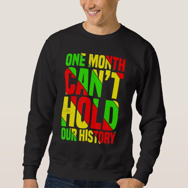 Sudadera One Month Can't Hold Our History African Teacher B (Anverso)
