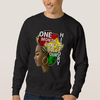 Sudadera One Month Can't Hold Our History Melanin African A