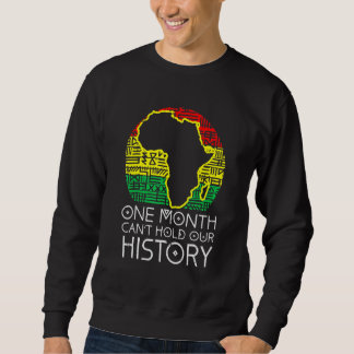 Sudadera One Month Cant Hold Our History Pan African Black