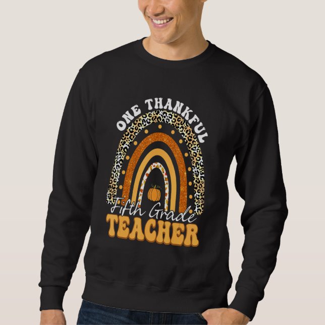 Sudadera One Thankful 5th Grade Teacher Rainbow Leopard Tha (Anverso)