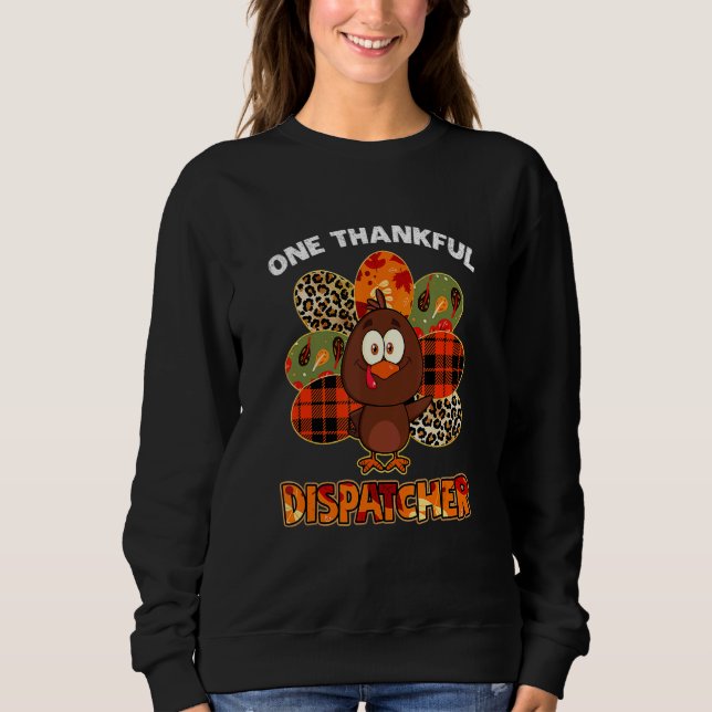 Sudadera One Thankful Dispatcher Autumn Fall Turkey (Anverso)