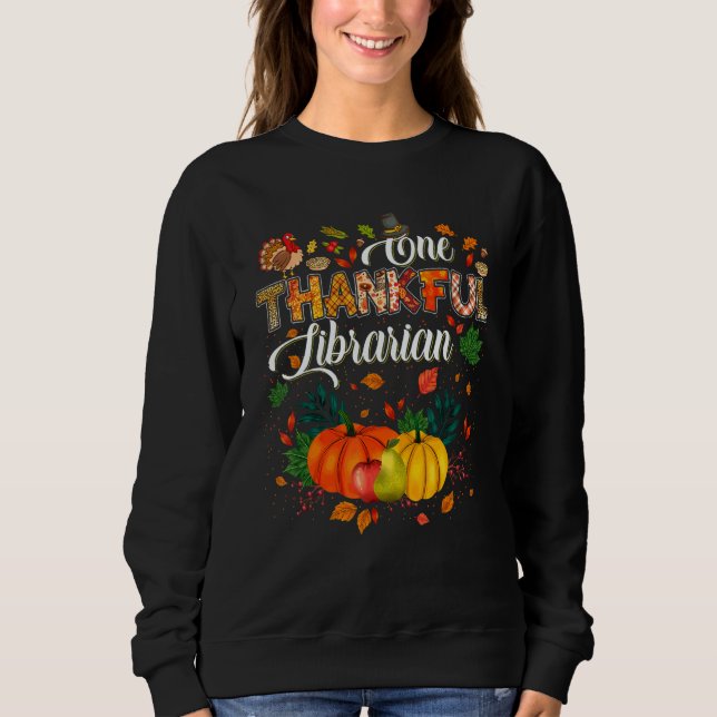 Sudadera One Thankful Librarian Fall Autumn Librarian Thank (Anverso)
