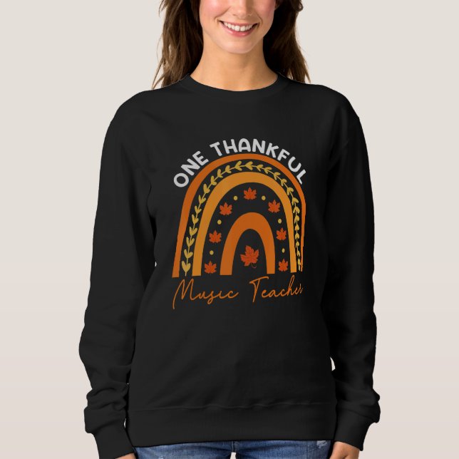 Sudadera One Thankful Music Teacher Fall Rainbow Thanksgivi (Anverso)