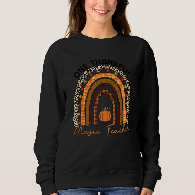 Sudadera One Thankful Music Teacher Thanksgiving Rainbow Le (Anverso)