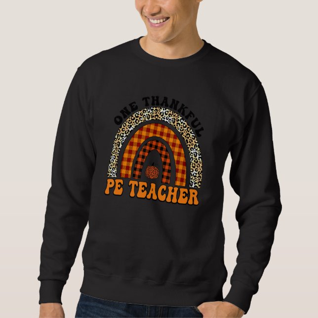 Sudadera One Thankful PE Teacher Rainbow Leopard Groovy Tea (Anverso)