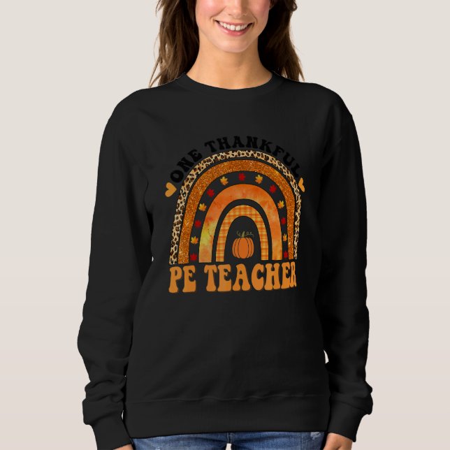 Sudadera One Thankful PE Teacher Rainbow Leopard Groovy Tea (Anverso)