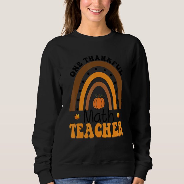 Sudadera One Thankful Teacher Thanksgiving Math Teacher Rai (Anverso)