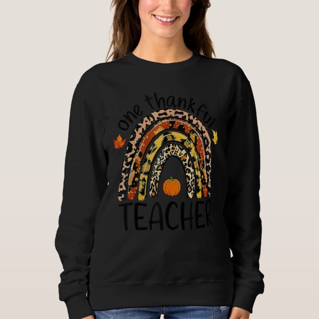 Sudadera One Thankful Teacher Thanksgiving Rainbow Leopard  (Anverso)