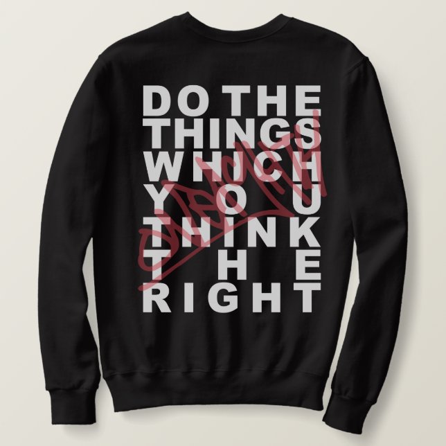 Sudadera ONEIGHTH Tokyo Do the things which you think right (Reverso del diseño)