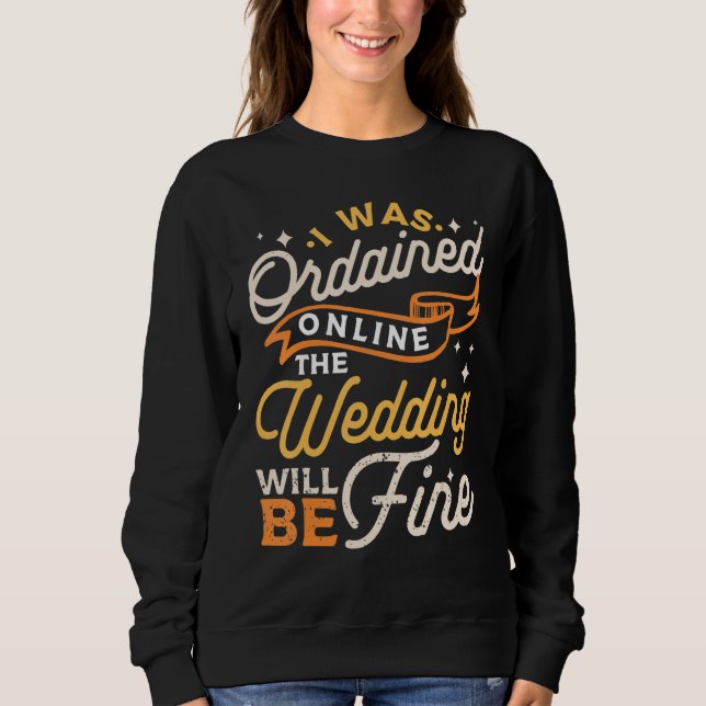 Sudadera Online Ordained Catholic Priests Wedding Officiant (Anverso)