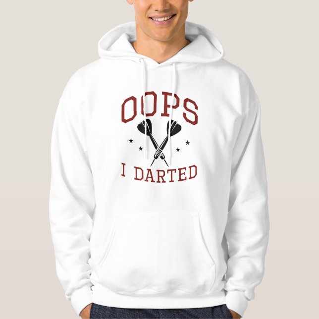 Sudadera Oops I Dart (Anverso)