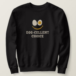 Sudadera Opción Excelente Huevo Divertido Juego de Palabras