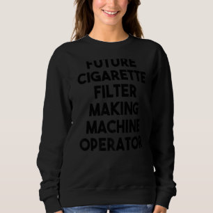 Sudadera Operador de máquinas de fabricar filtros de cigarr