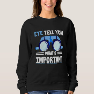 Sudadera Óptico Ojo Le Dice Lo Que Es Importante