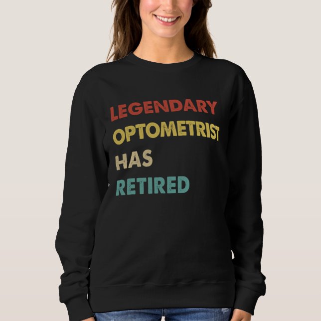Sudadera Optometrista Legendario Retro Se Ha Retirado (Anverso)