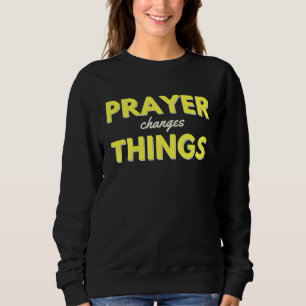 Sudadera Oración Cambia las Cosas Frase Cristiana de Fe Cit