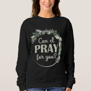 Sudadera Oración cristiana por ti Jesús o fe ¿Cómo puedo?