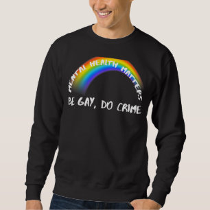 Sudadera Orgullo Arcoiris Lgbtq Sea Crimen gay