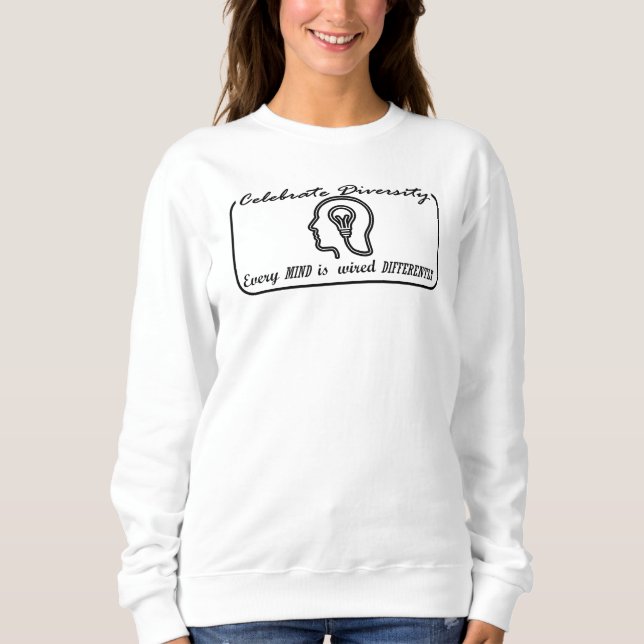 Sudadera orgullo de la discapacidad-toda mente está cablead (Anverso)