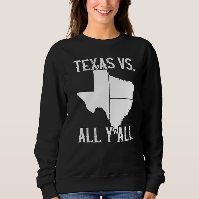 Sudadera Orgullo del Estado de Texas contra todos (Anverso)