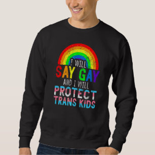 Sudadera Orgullo gay de Florida: Diré Gay y Yo Protegeremos