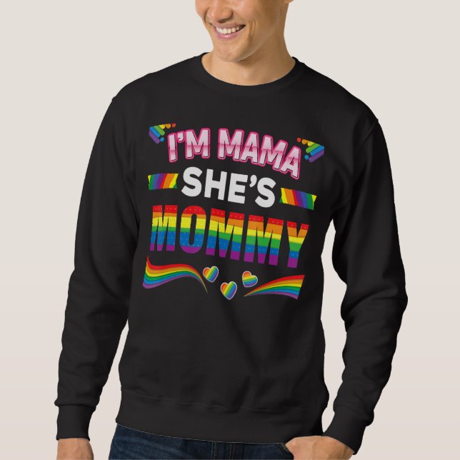 Sudadera Orgullo gay de mamá lesbiana Soy mamá Ella es mamá (Anverso)