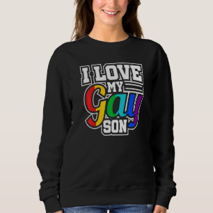 Sudadera Orgullo gay lgbt que amo a mi hijo gay