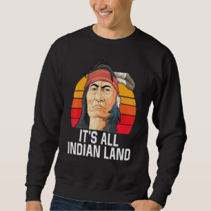 Sudadera Orgullo Indio Todo Es Tierra India Tocado De Pluma