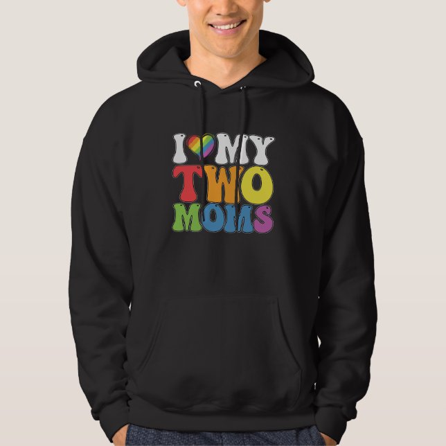Sudadera Orgullo LGBT Me encanta mi apoyo a dos madres lesb (Anverso)