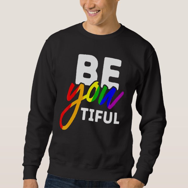 Sudadera Orgullo LGBT, sé tu hermoso Gay Arcoiris Les (Anverso)